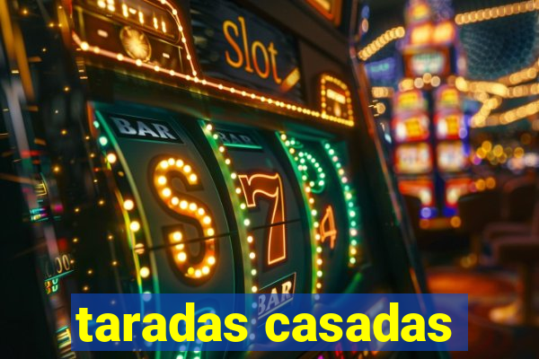 taradas casadas